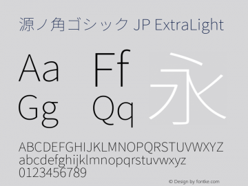 源ノ角ゴシック JP ExtraLight  Font Sample