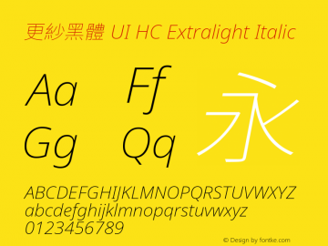 更紗黑體 UI HC Extralight Italic 图片样张