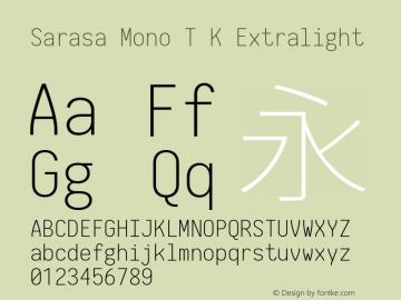Sarasa Mono T K Extralight Version 0.10.2; ttfautohint (v1.8.3) Font Sample