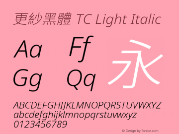 更紗黑體 TC Light Italic  Font Sample