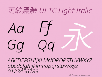 更紗黑體 UI TC Light Italic 图片样张