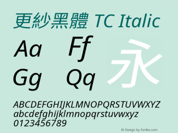 更紗黑體 TC Italic  Font Sample