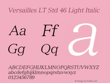 VersaillesLTStd-LightItalic OTF 1.029;PS 001.003;Core 1.0.33;makeotf.lib1.4.1585 Font Sample