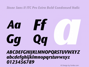 StoneSansIIITCPro-XBdCnIt Version 1.00 Font Sample