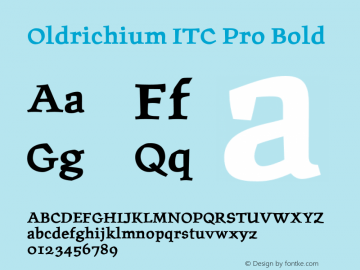 OldrichiumITCPro-Bold Version 1.00 Font Sample