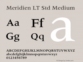 MeridienLTStd-Medium OTF 1.029;PS 001.002;Core 1.0.33;makeotf.lib1.4.1585 Font Sample