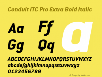 ConduitITCPro-ExtraBoldItalic Version 1.10, build 5, s3 Font Sample