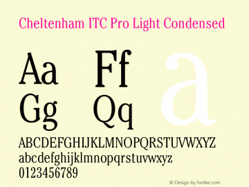 CheltenhamITCPro-LightCond Version 1.00 Font Sample