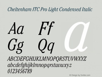 CheltenhamITCPro-LightCondIt Version 1.00 Font Sample