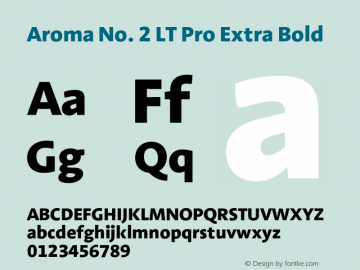 AromaNo2LTPro-ExtraBold Version 2.001;PS 002.000;hotconv 1.0.38 Font Sample