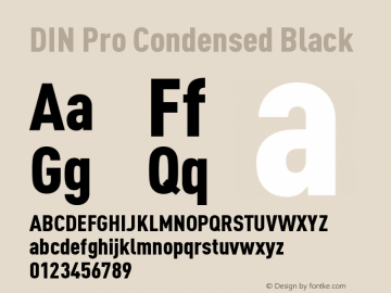 DIN Pro Condensed Black Version 7.504; 2005; Build 1020 Font Sample