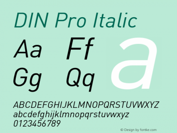 DIN Pro Italic Version 7.504; 2005; Build 1020 Font Sample