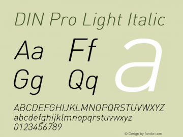 DIN Pro Light Italic Version 7.504; 2005; Build 1020 Font Sample