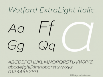 Wotfard ExtraLight Italic Version 1.000;hotconv 1.0.109;makeotfexe 2.5.65596图片样张