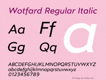 Wotfard-RegularItalic Version 1.000;hotconv 1.0.109;makeotfexe 2.5.65596 Font Sample