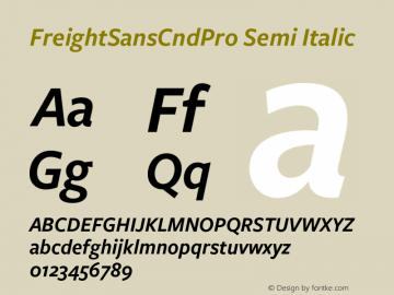 FreightSansCndPro-SemiItalic Version 3.000 Font Sample