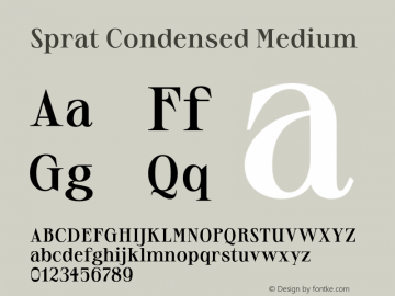 Sprat Condensed Medium Version 1.001;hotconv 1.0.109;makeotfexe 2.5.65596 Font Sample