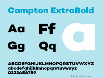 Campton ExtraBold Version 1.002;PS 001.002;hotconv 1.0.88;makeotf.lib2.5.64775 Font Sample
