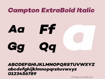 Campton ExtraBold Italic Version 1.002;PS 001.002;hotconv 1.0.88;makeotf.lib2.5.64775 Font Sample