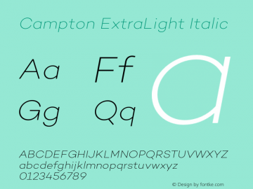Campton ExtraLight Italic Version 1.002;PS 001.002;hotconv 1.0.88;makeotf.lib2.5.64775 Font Sample