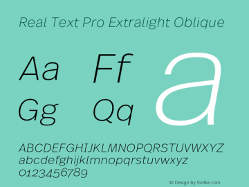 Real Text Pro Extralight Obl Version 1.00, build 12, g2.5.2.1165, s3 Font Sample