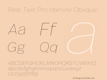 Real Text Pro Hairline Obl Version 1.00, build 12, g2.5.2.1165, s3 Font Sample
