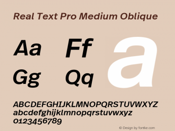Real Text Pro Medium Obl Version 1.00, build 12, g2.5.2.1165, s3 Font Sample