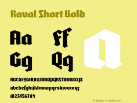 Raval Short Bold Version 1.000;PS 001.000;hotconv 1.0.88;makeotf.lib2.5.64775 Font Sample