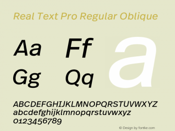 Real Text Pro Regular Obl Version 1.00, build 12, g2.5.2.1165, s3 Font Sample
