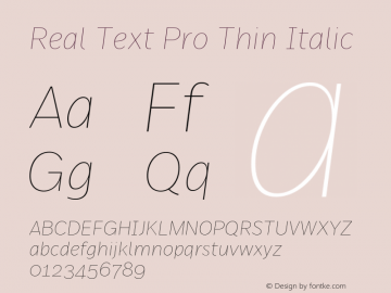 Real Text Pro Thin Italic Version 7.601, build 13, g2.5.2.1165, s3 Font Sample