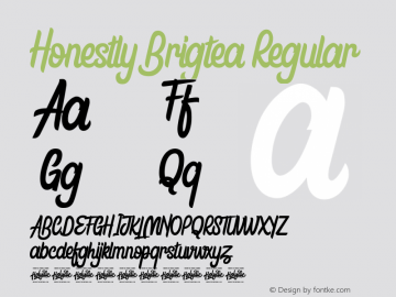 Honestly Brigtea Version 1.00;May 2, 2019 Font Sample