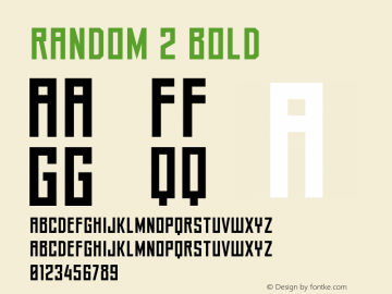 Random 2 Bold Version 1.00;July 1, 2019;FontCreator 11.5.0.2430 64-bit Font Sample