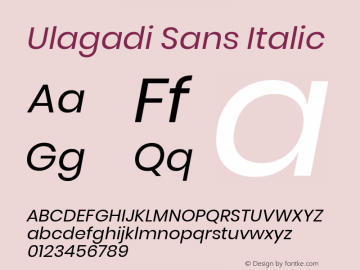 Ulagadi Sans Italic Version 3.01;March 29, 2020;FontCreator 12.0.0.2522 64-bit; ttfautohint (v1.6)图片样张