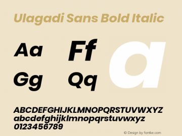 Ulagadi Sans Bold Italic Version 3.01;March 29, 2020;FontCreator 12.0.0.2522 64-bit; ttfautohint (v1.6) Font Sample