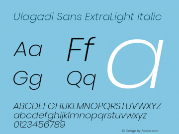 Ulagadi Sans ExtraLight Italic Version 3.01;March 29, 2020;FontCreator 12.0.0.2522 64-bit; ttfautohint (v1.6)图片样张