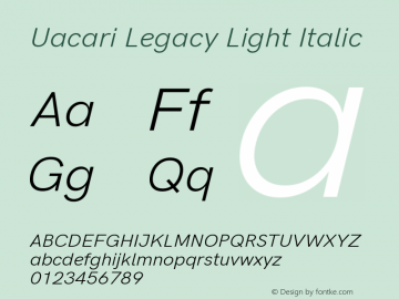 Uacari Legacy Light Italic Version 2.022;March 28, 2020;FontCreator 12.0.0.2522 64-bit; ttfautohint (v1.8.3)图片样张