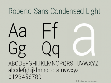 Roberto Sans Condensed Light Version 1.00;April 5, 2020;FontCreator 12.0.0.2522 64-bit; ttfautohint (v1.8.3) Font Sample