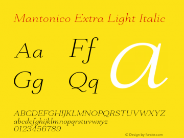 Mantonico-ExtraLightItalic Version 1.000; ttfautohint (v0.97) -l 8 -r 50 -G 200 -x 14 -f dflt -w G图片样张