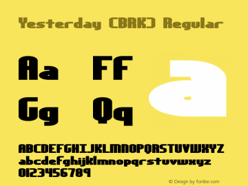 Yesterday (BRK) Regular Version 1.04 Font Sample