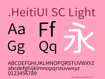 .HeitiUI SC Light Version 1.00 June 2, 2015, initial release Font Sample