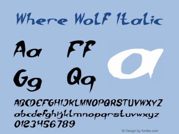 Where Wolf Italic Version 1.00;November 5, 2019;FontCreator 11.5.0.2430 64-bit Font Sample