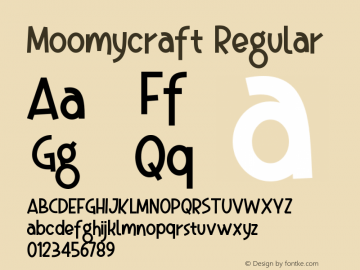 Moomycraft Version 1.00;April 15, 2020;FontCreator 12.0.0.2545 64-bit Font Sample
