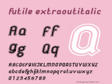 futile extraoutitalic Macromedia Fontographer 4.1.5 12.03.2001 Font Sample