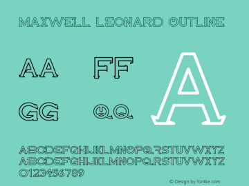 Maxwell Leonard Outline Version 1.002;Fontself Maker 3.4.0 Font Sample