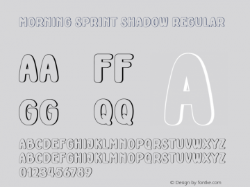 Morning Sprint Shadow Version 1.00;April 15, 2020 Font Sample