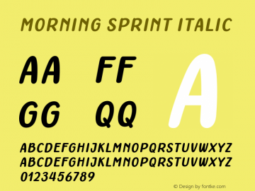 Morning Sprint Italic Version 1.00;April 15, 2020 Font Sample