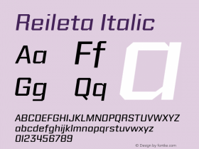 Reileta-Italic Version 1.000;PS 001.000;hotconv 1.0.70;makeotf.lib2.5.58329图片样张