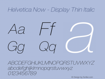 Helvetica Now Display W04 Th It Version 1.00; ttfautohint (v1.6)图片样张