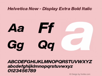 Helvetica Now Disp W04 XBd It Version 1.00; ttfautohint (v1.6)图片样张