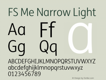 FSMeNarrow-Light Version 1.02;PS 001.001;hotconv 1.0.88;makeotf.lib2.5.64775 Font Sample